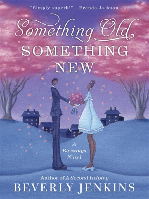 Title details for Something Old, Something New by Beverly Jenkins - Available